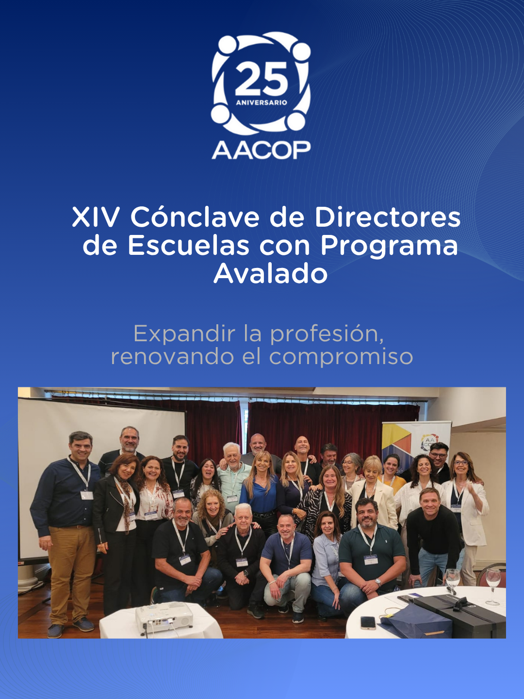 XIV  CÓNCLAVE DE DIRECTORES DE ESCUELAS CON PROGRAMA AVALADO: EXPANDIR LA PROFESIÓN, RENOVANDO EL COMPROMISO | imagen 6